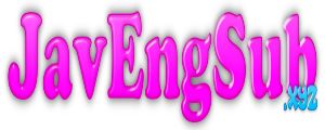 JavEngSub - Watch Jav Porn in English Subtitle